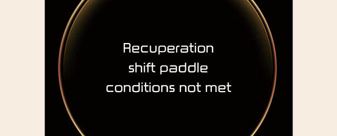 Regenerative braking mode by paddle shifter not activated