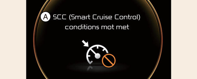 Smart Cruise Control conditions not satisfied
